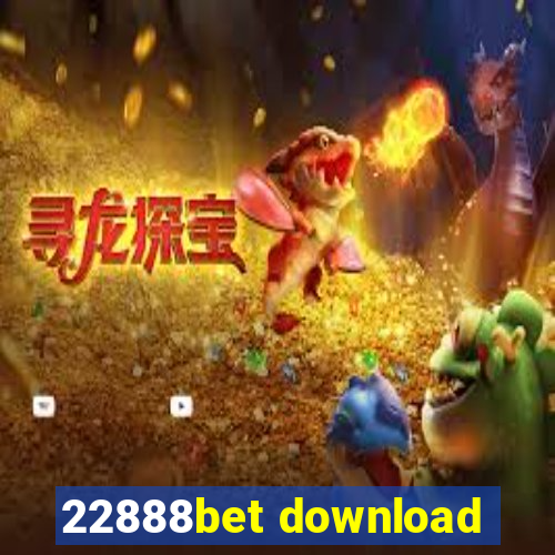 22888bet download