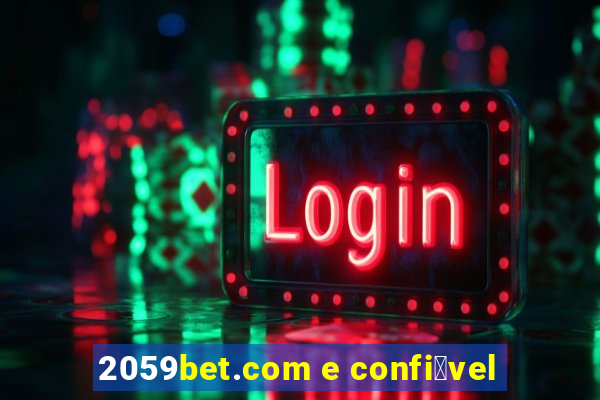 2059bet.com e confi谩vel