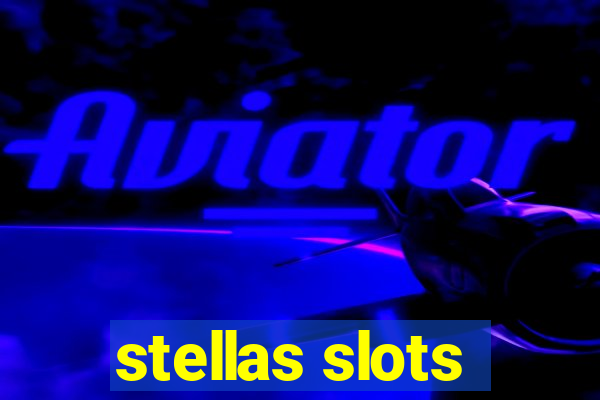 stellas slots