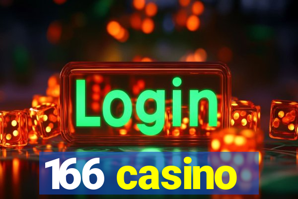 166 casino