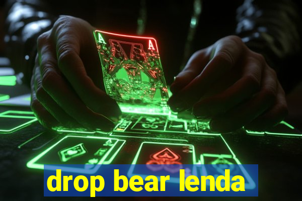 drop bear lenda