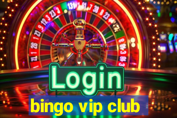 bingo vip club