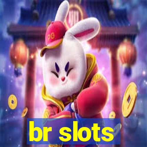 br slots