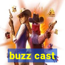 buzz cast