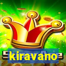 kiravano