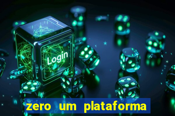 zero um plataforma de jogos