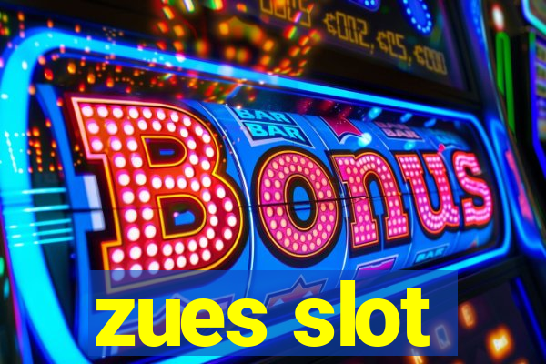 zues slot