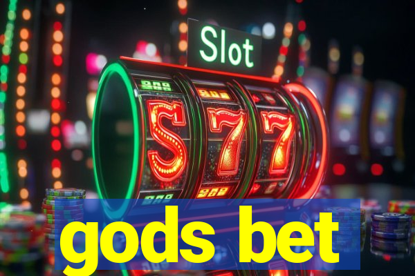 gods bet