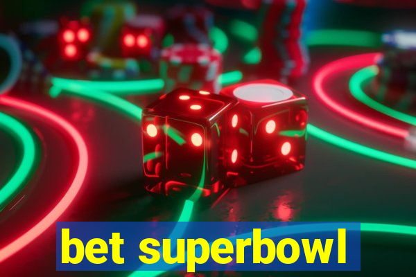 bet superbowl