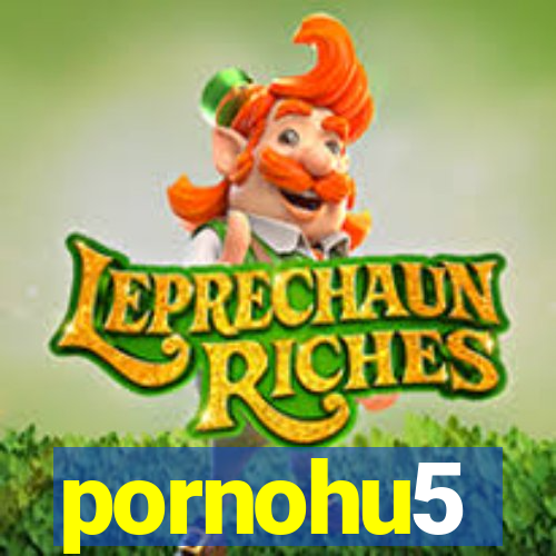 pornohu5