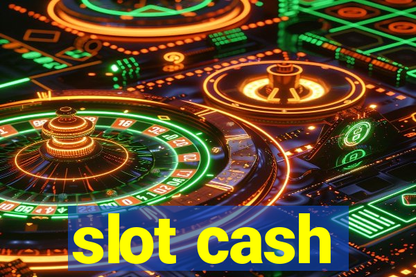 slot cash