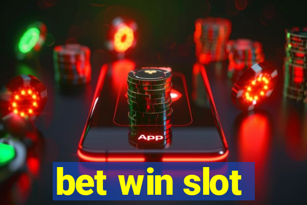 bet win slot