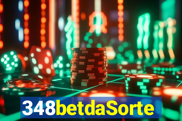 348betdaSorte