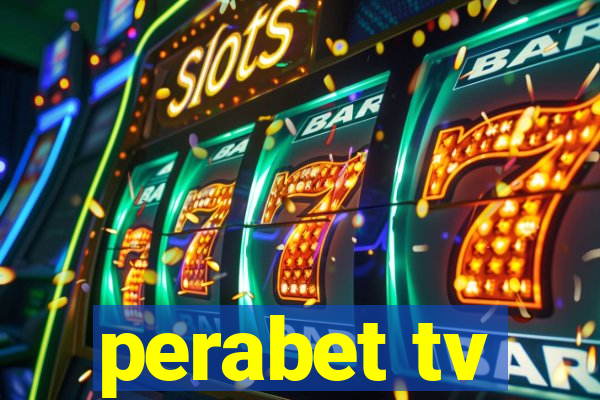 perabet tv