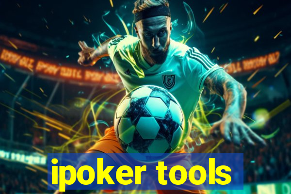 ipoker tools