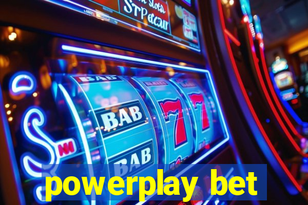 powerplay bet