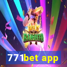 771bet app