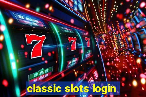 classic slots login