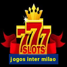 jogos inter milao