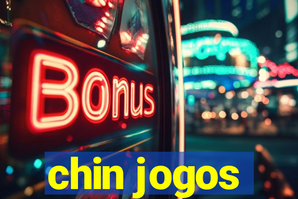 chin jogos