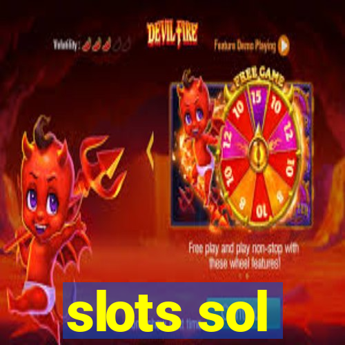 slots sol