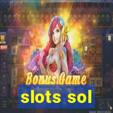 slots sol