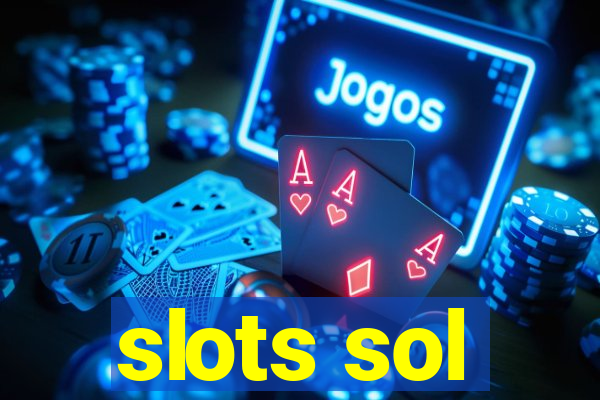 slots sol