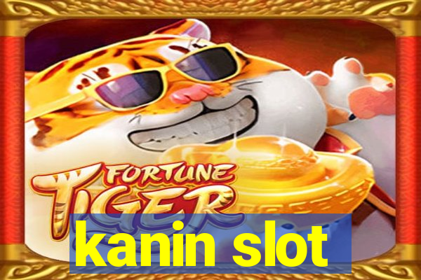 kanin slot