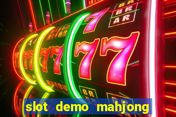 slot demo mahjong ways 2