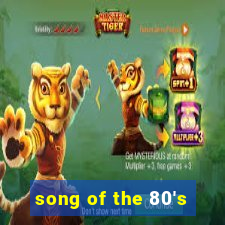 song of the 80's