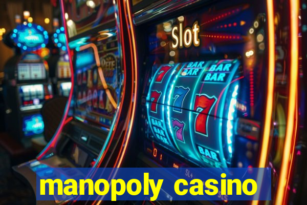 manopoly casino