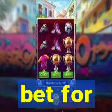 bet for