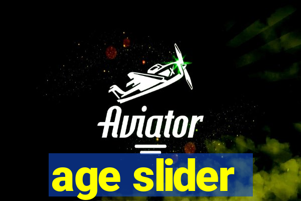 age slider