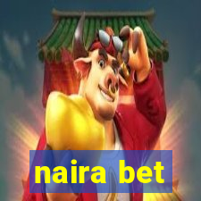 naira bet