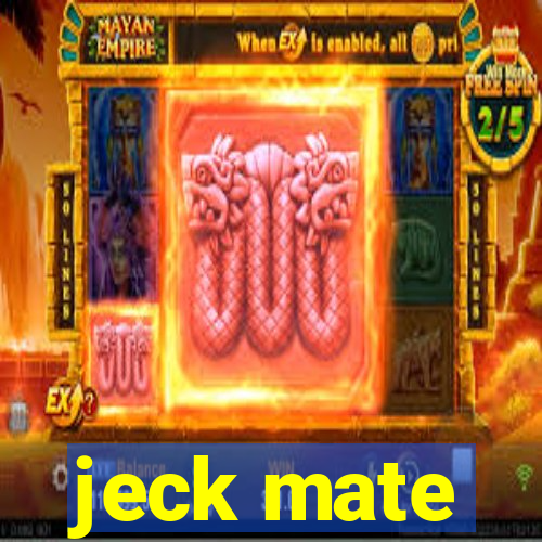 jeck mate