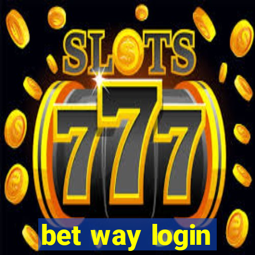 bet way login