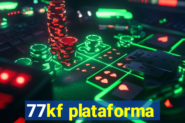 77kf plataforma