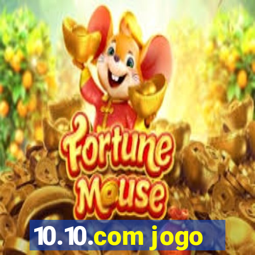 10.10.com jogo