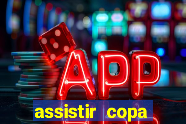 assistir copa america ao vivo