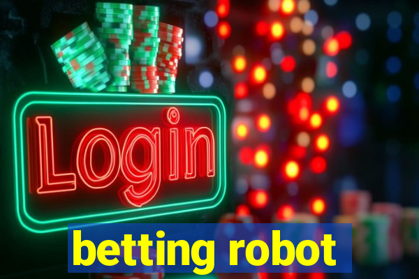 betting robot