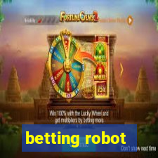 betting robot