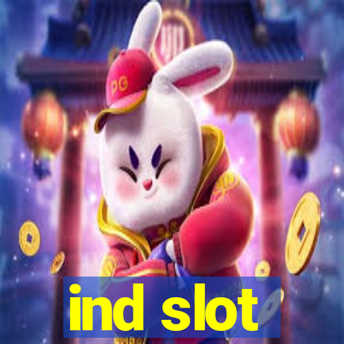 ind slot