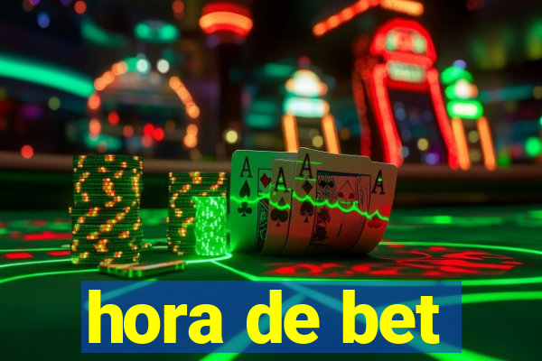 hora de bet