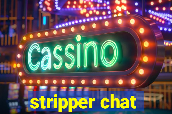 stripper chat