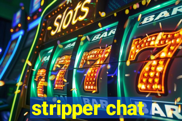 stripper chat