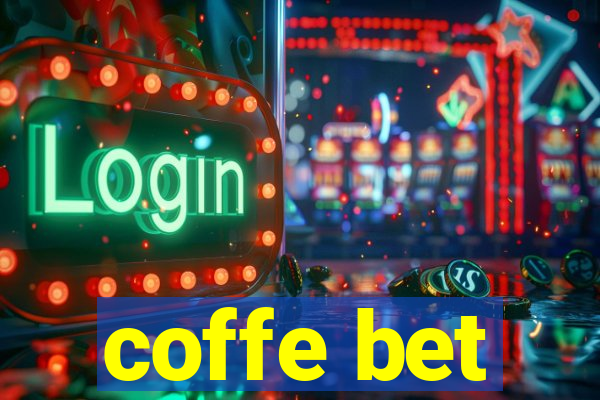 coffe bet