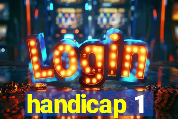 handicap 1