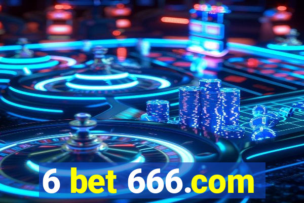 6 bet 666.com