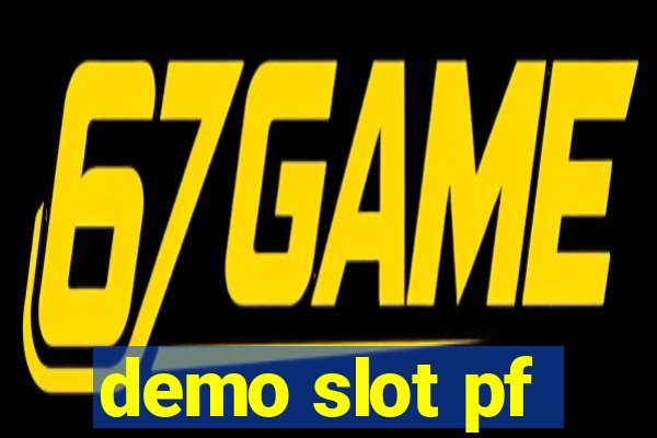 demo slot pf