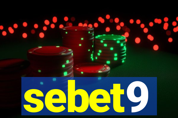 sebet9